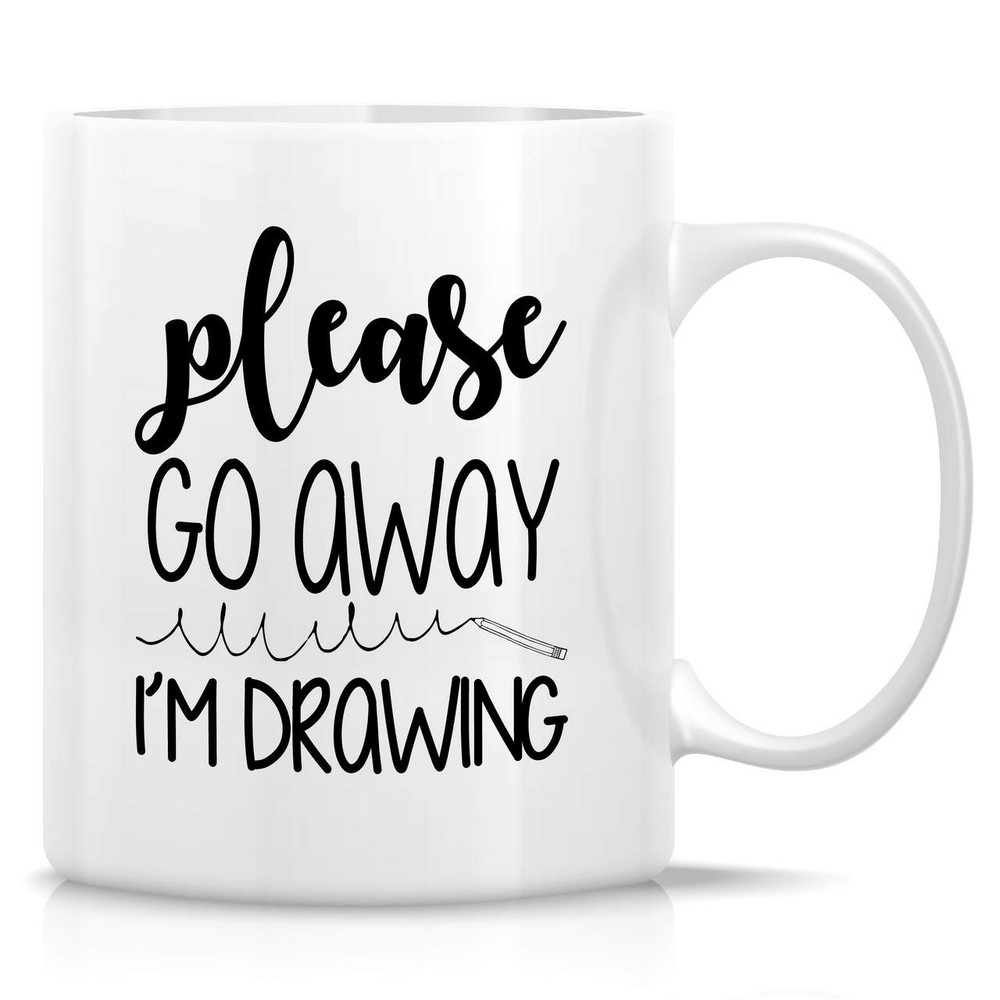 Funny Mug - Please Go Away I'm Drawing Artist 11 Oz Ceramic Coffee Mugs - Fun...
