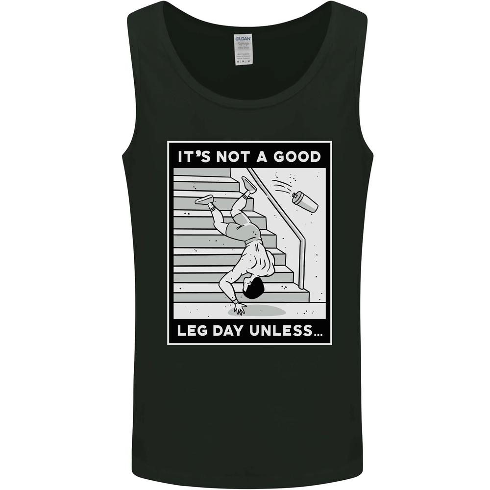 It's Not a Good Leg Day Funny Gym Bodybuilding Mens Vest Tank Top
