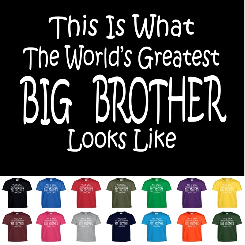 Worlds Greatest BIG BROTHER T Shirt Boys Youth Kids and Adult Tee T Shirt