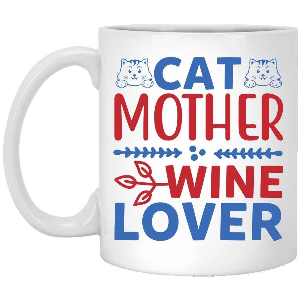 Cat Lover Coffee Mug Cat Mother Wine Lover  Coffee Mugs Gift For Cat Owners