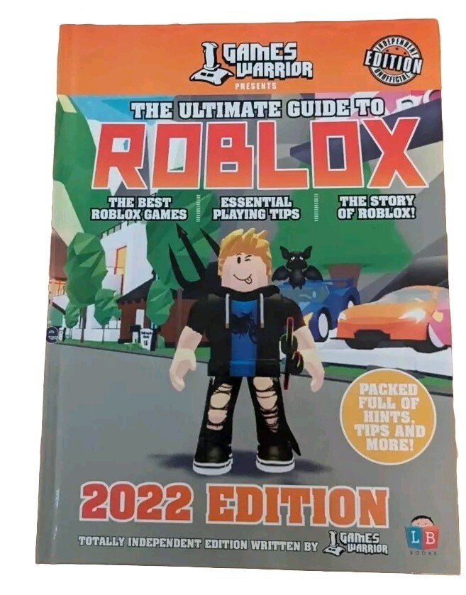 Roblox -The ultimate Guide to Roblox Book 2022 Edition