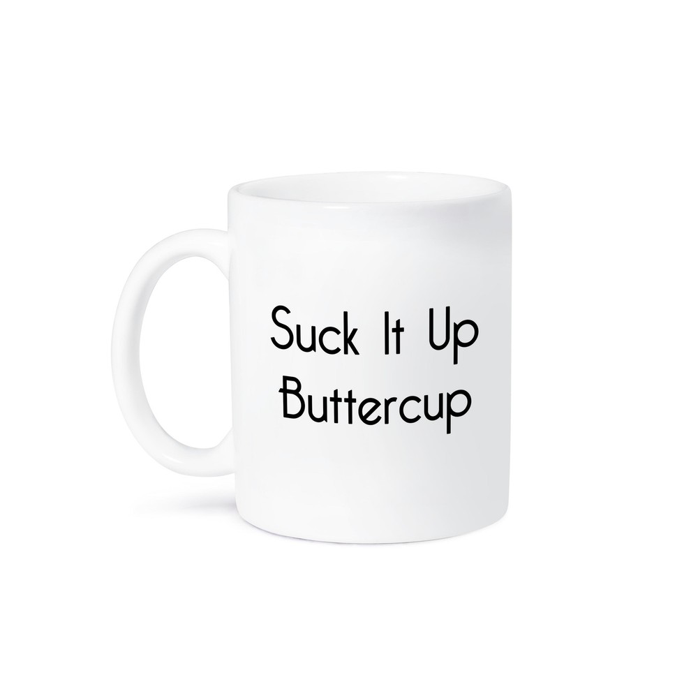 3dRose, SUCK IT UP BUTTERCUP, Mug