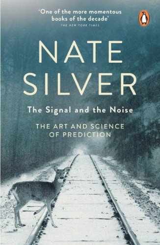 Signal & The Noise - Paperback, by Silver Nate - Good