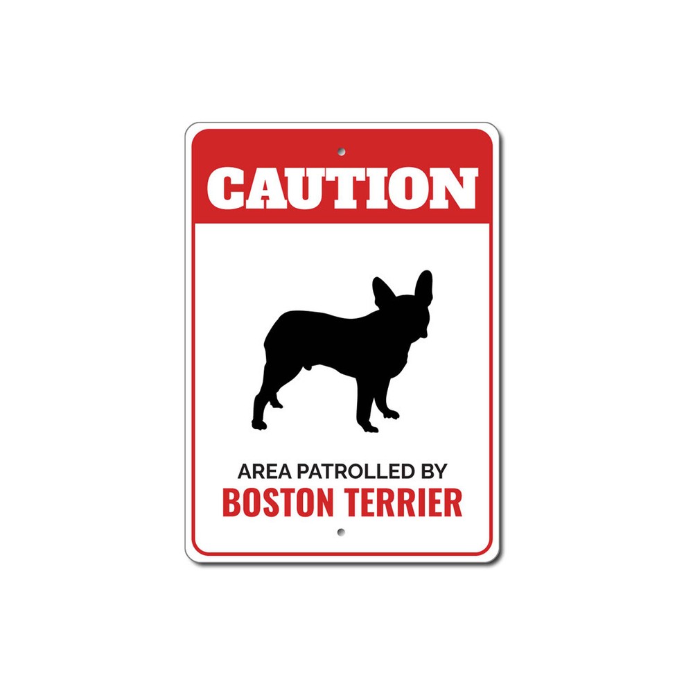 Patrolled By Boston Terrier Caution Metal Sign Dog Kennel Breed Canine K9 Paw