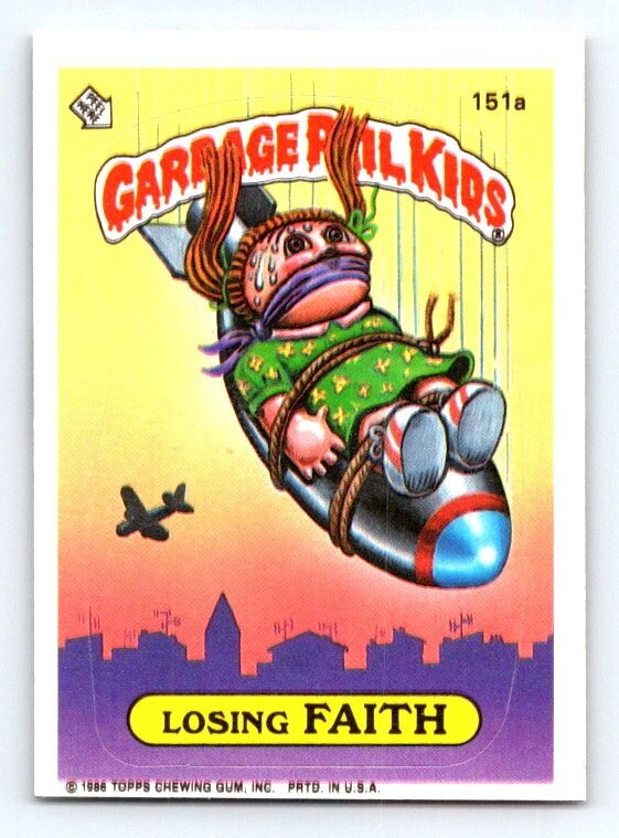 Losing Faith 151A - 1986 Garbage Pail Kids Series 4 NM Card