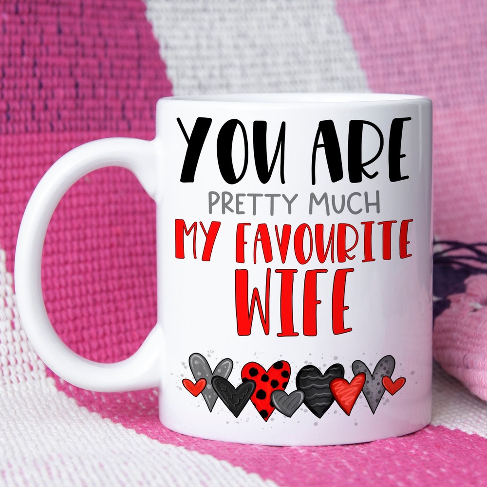 Funny Favorite Wife Coffee Mug - Adult Humor Novelty Gift