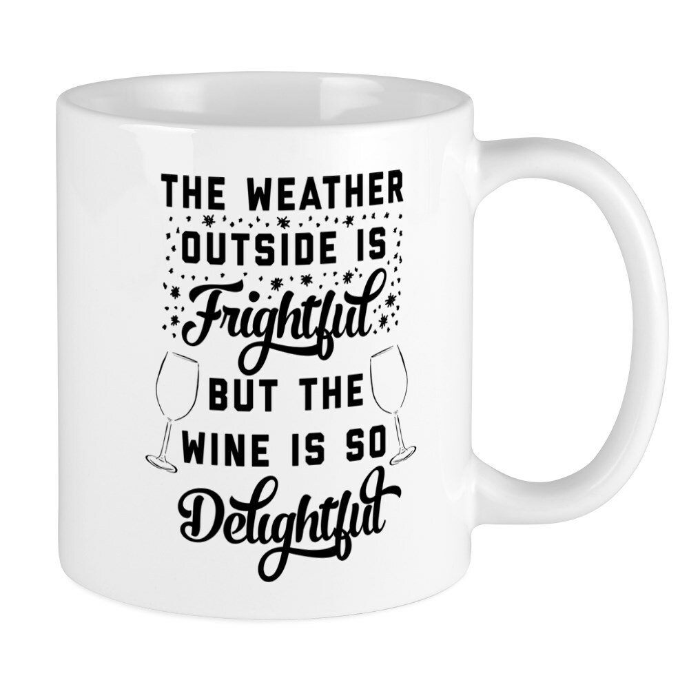 Funny Christmas Wine Lover 11 oz Ceramic Mug by CafePress