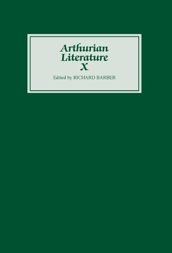 Richard Barber Arthurian Literature X (Hardback) Arthurian Literature