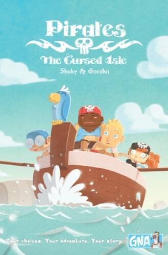 Pirates the Cursed Isle (Graphic Novel Adventures) - Hardcover By Shuky - GOOD
