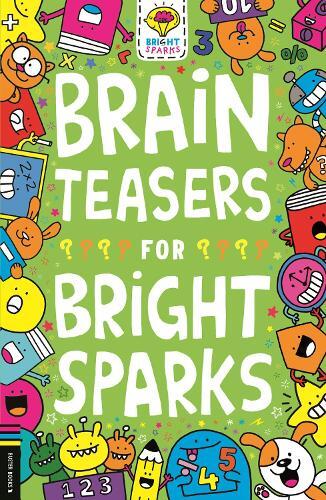 Gareth Moore Brain Teasers for Bright Sparks (Paperback) Buster Bright Sparks