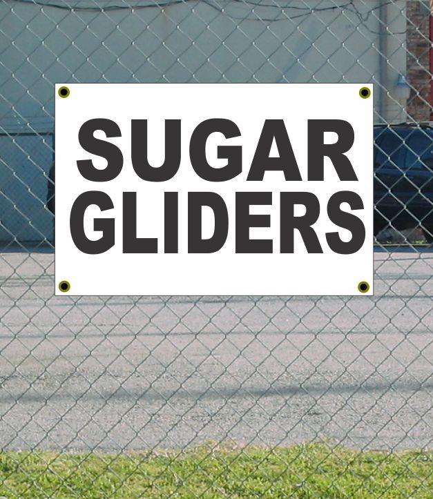 2x3 Black & White Sugar Gliders Banner Sign New Discount Size Price Free Shipping