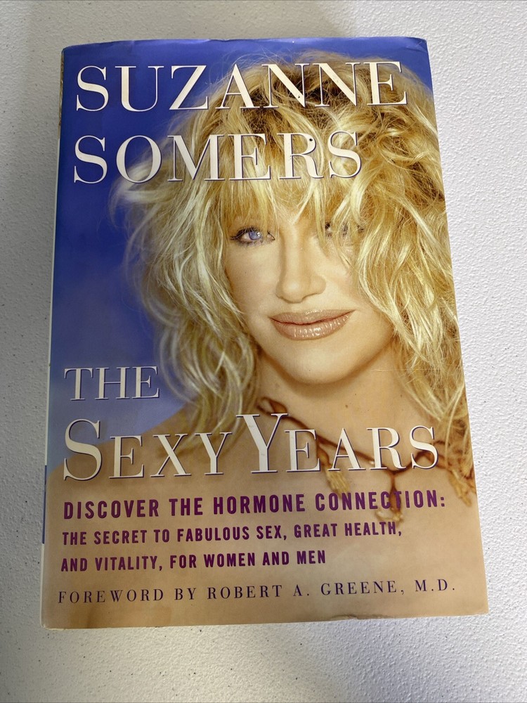 The Sexy Years: Discover the Hormone Connection:  Hard Cover Book #J