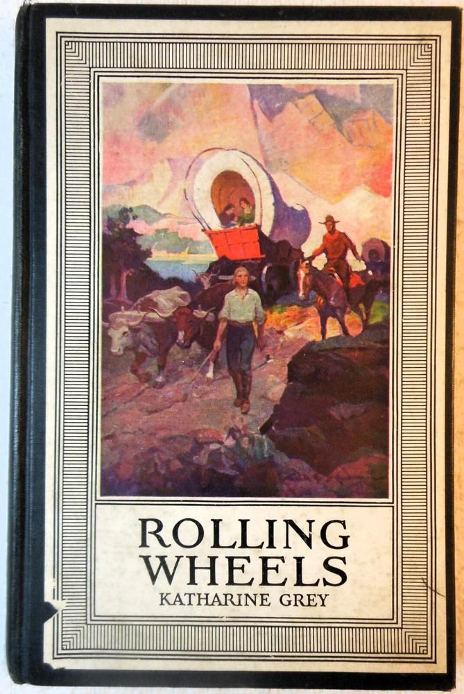 ROLLING WHEELS - Katharine Grey, illus. by F.E. Schoonover (1937 Hardcover)