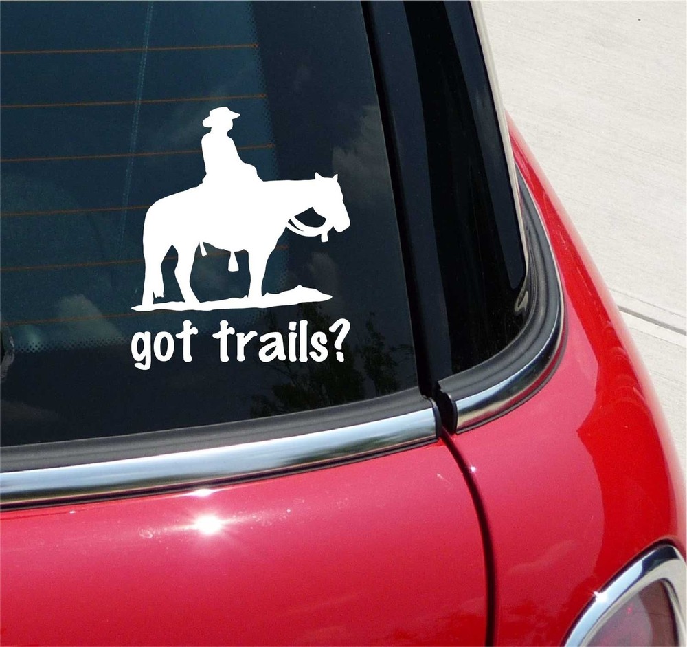 Got Trails Cowboy Trail Riding Funny Graphic Decal Sticker