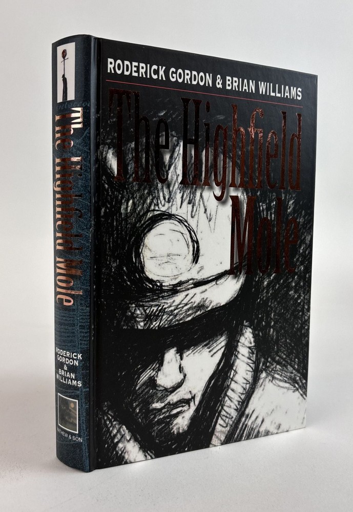 Roderick Gordon, Brian Williams / HIGHFIELD MOLE Signed 1st Edition 2005