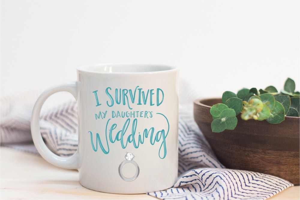 I Survived My Daughter's Wedding Funny Quoted Ceramic Plastic Travel Mug Drink