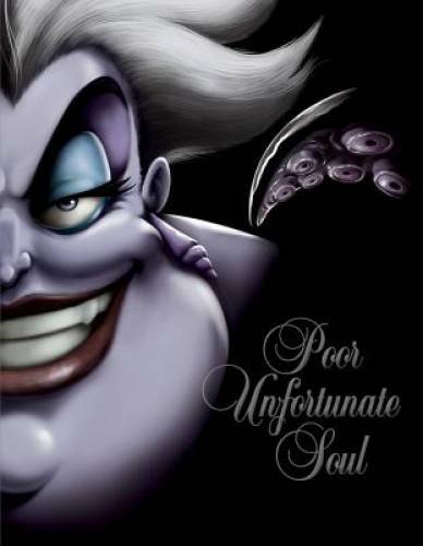 Poor Unfortunate Soul: A Tale of the Sea Witch (Villains) - VERY GOOD
