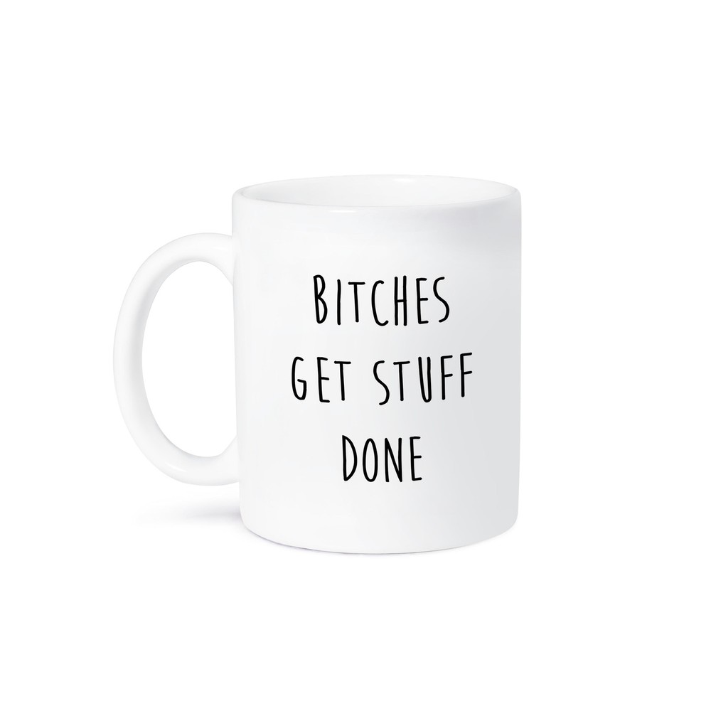 3dRose, Bitches get stuff done. Motivational quote., Mug