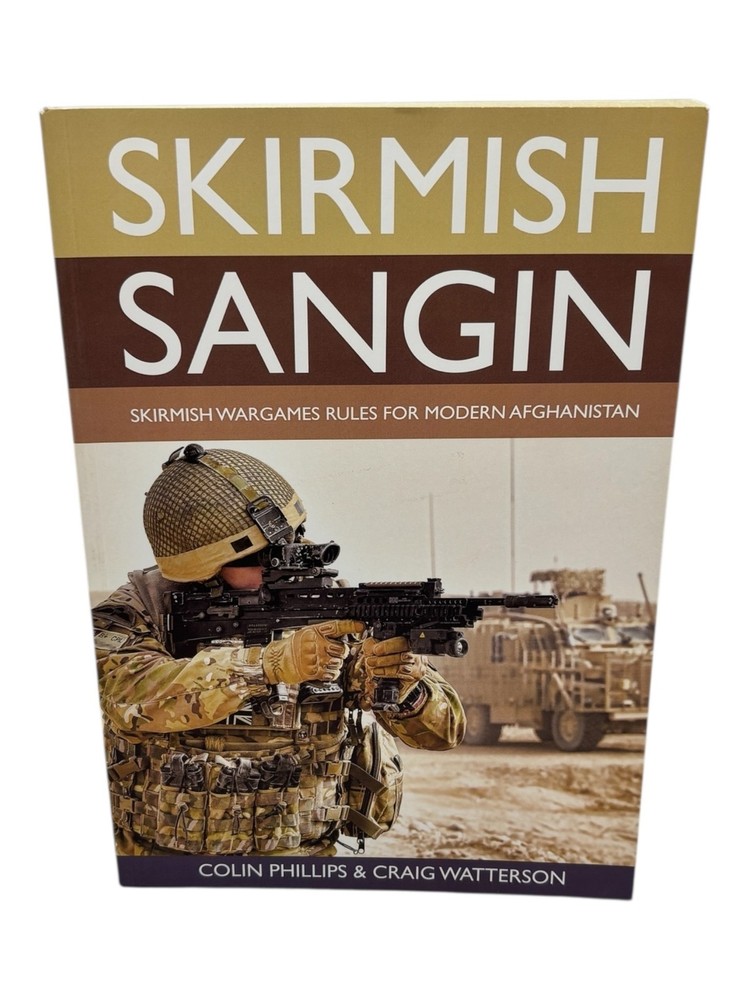 Skirmish Sangin Rulebook Modern Wargame Rules By Colin P. & Craig W.