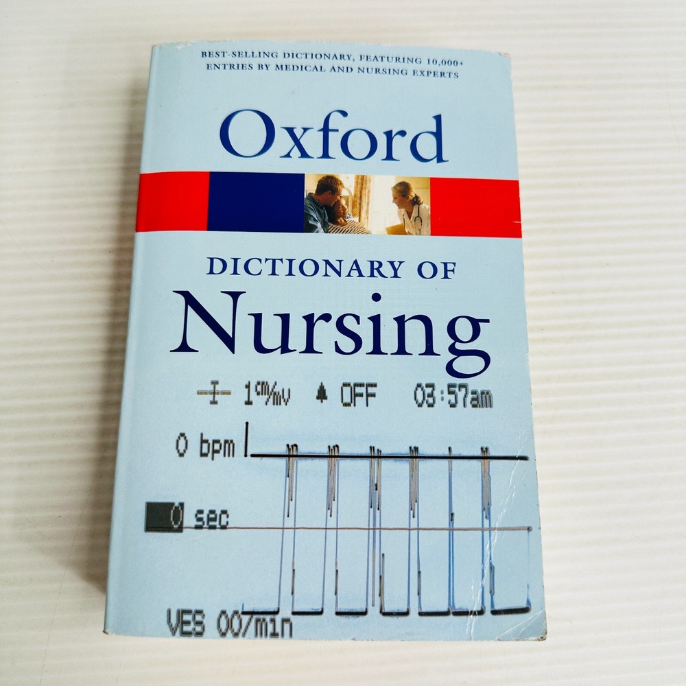 Oxford Dictionary of Nursing Paperback Book Medicine Nurse Health