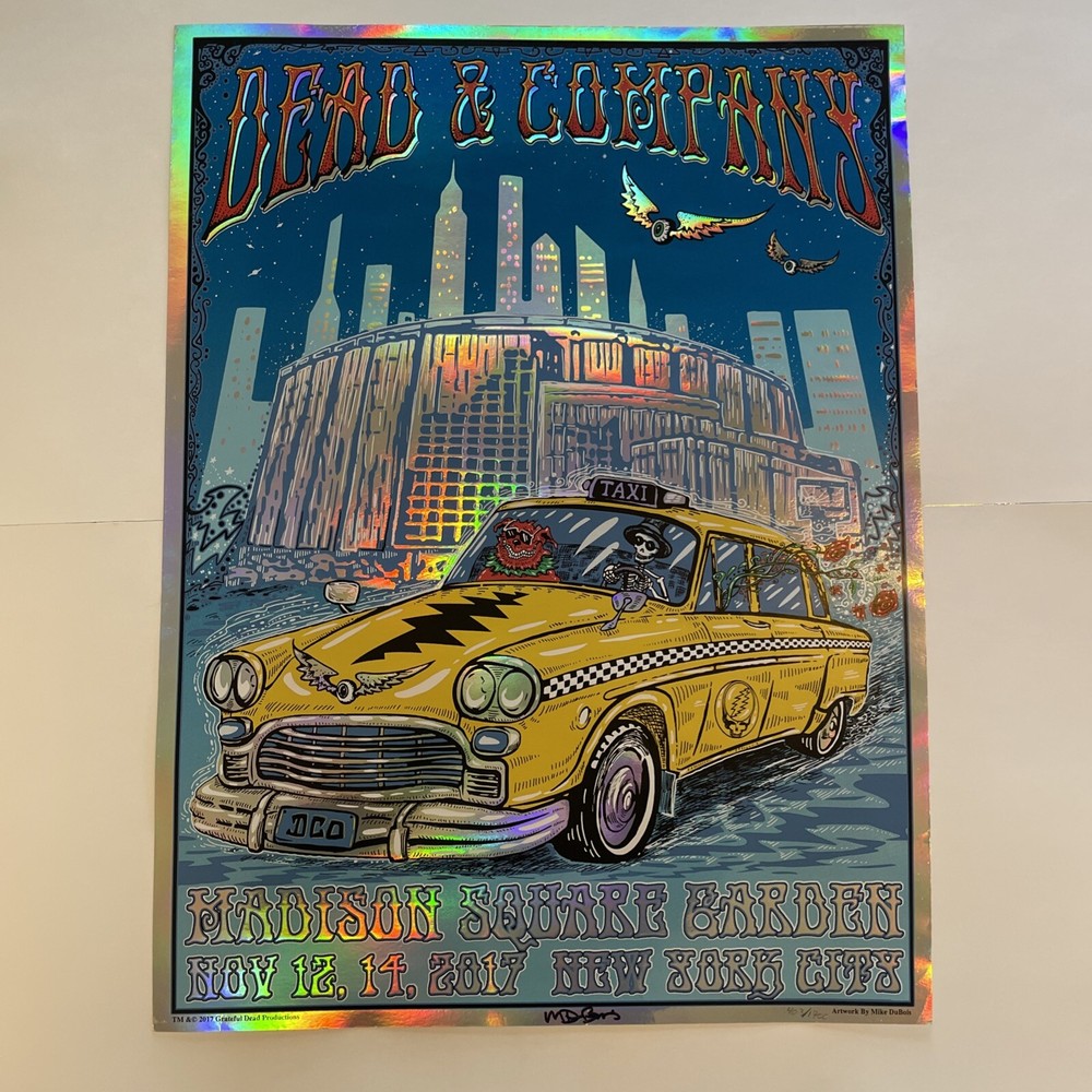 Dead and Company 2017 Madison Square Garden Foil Poster by Mike DuBois Limited Edition 403/1700