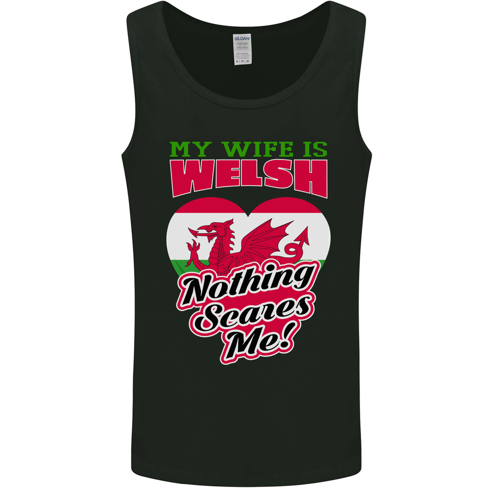 Nothing Scares Me My Wife is Welsh Wales Mens Vest Tank Top