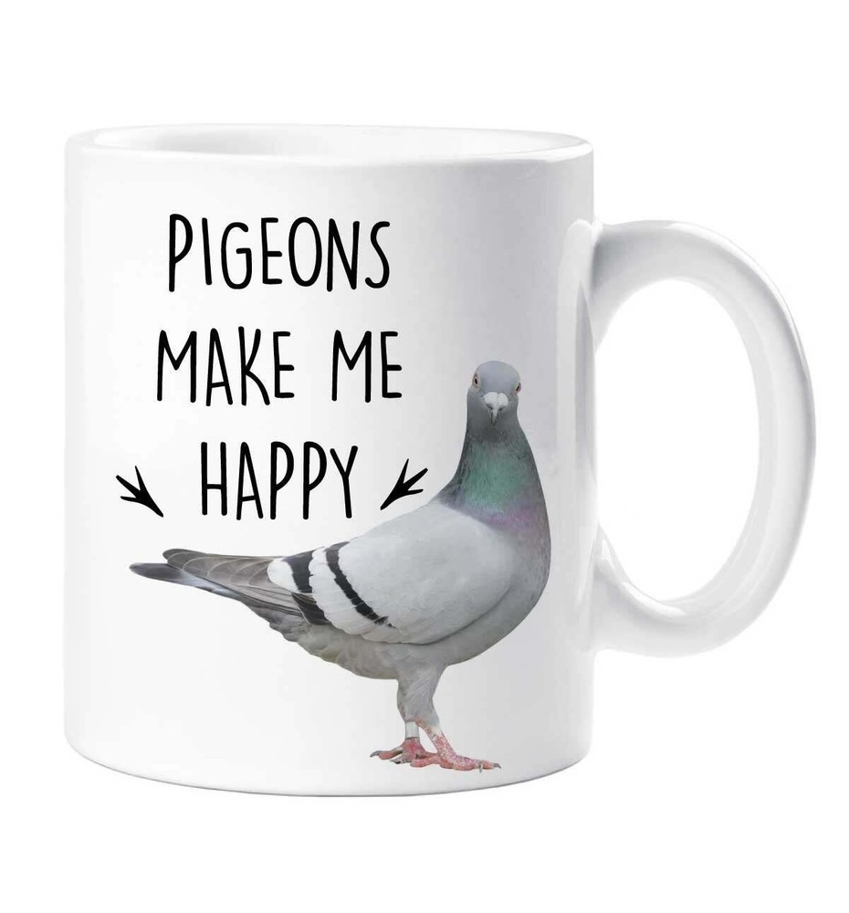 Pigeon Mug Pigeons Make Me Happy Birthday Christmas Pet Present