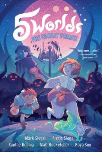 5 Worlds Book 2: The Cobalt Prince - Paperback By Siegel, Mark - VERY GOOD