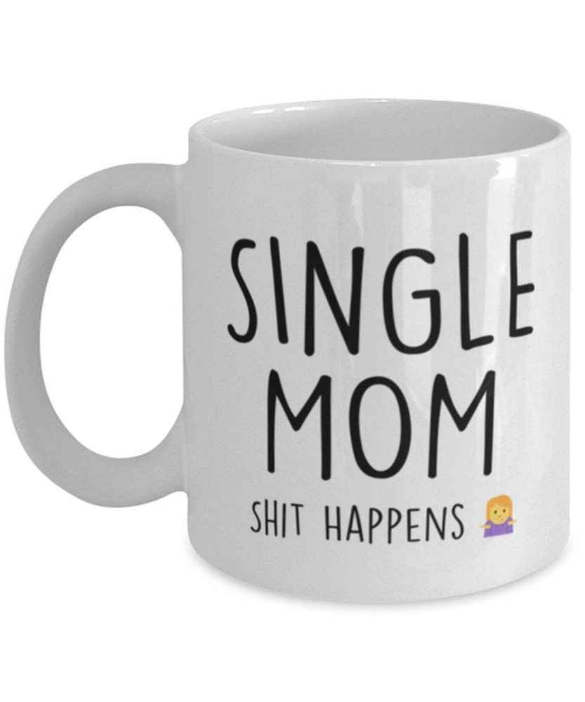 Single Mom Mug Mothers Day Mug Mother Day Gift For Single Mom Funny Mug