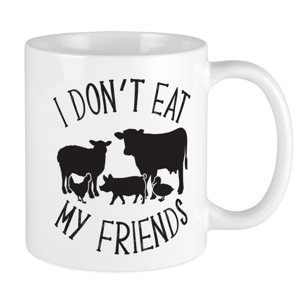 CafePress I Don't Eat My Friends 11 oz Ceramic Mug (253605474)