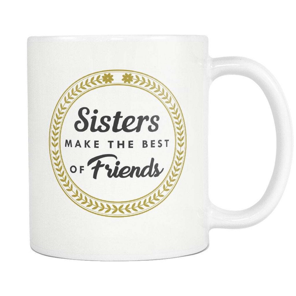 Cute Coffee Mug for Sister - Perfect Birthday Gift for Sisters  