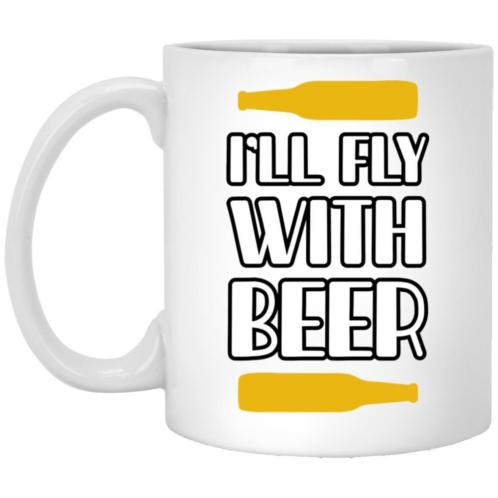 I'll Fly With Beer Beer Mug Gift Funny Beer Mug Coffee Mug Gifts For Him And Her