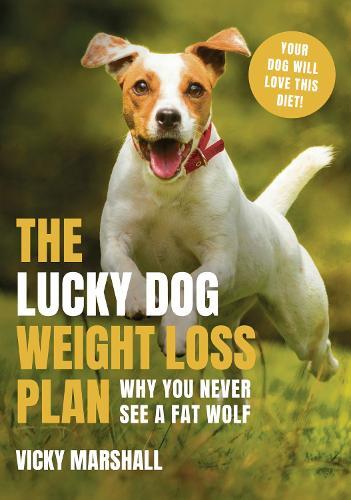 Vicky Marshall The Lucky Dog Weight Loss Plan (Paperback)