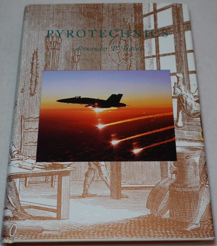 Pyrotechnics Alexander P. Hardt 2001 Original Hardcover Book