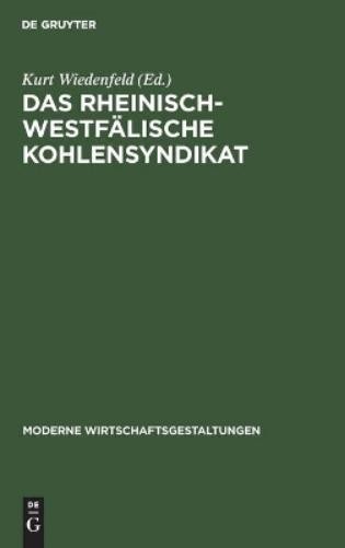 Das Rheinisch-Westfälische Kohlensyndikat (Hardback)