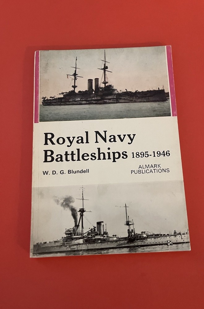 Royal Navy Battleships 1895-1946 W. D. G. Blundell Paperback Almark FREE SHIP