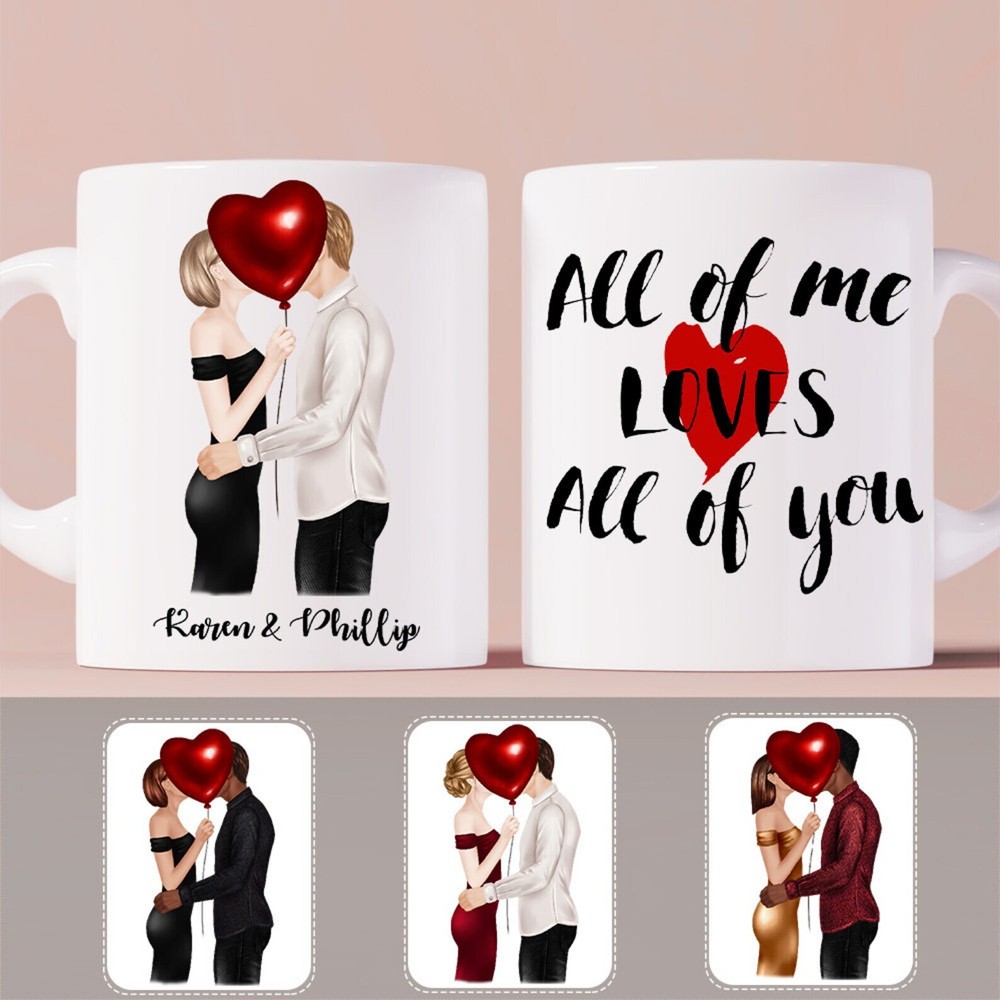 All Of Me Loves All Of You Personalized Couple Coffee Mug Camping Mug Custom
