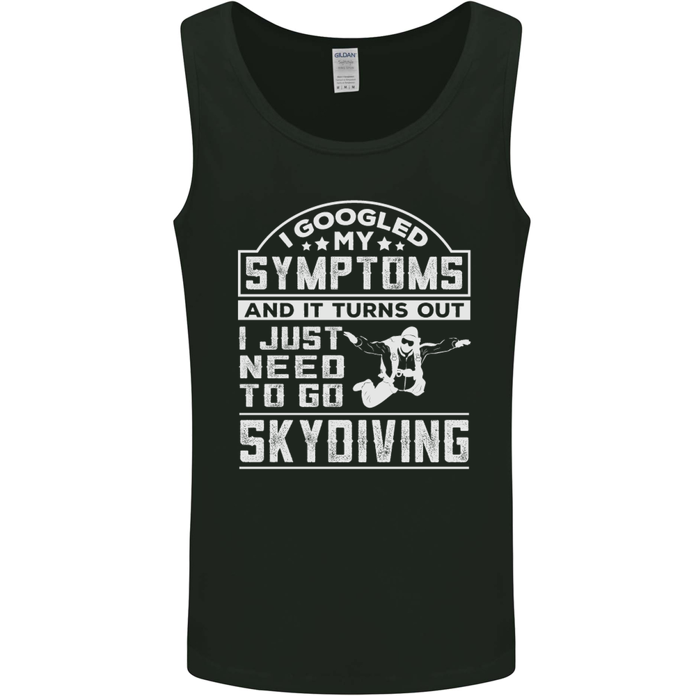 Symptoms I Just Need to Go Skydiving Funny Mens Vest Tank Top