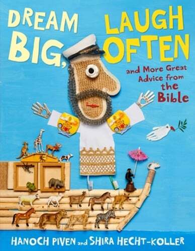 Dream Big, Laugh Often: And More Great Advice from the Bible by Hecht-Koller