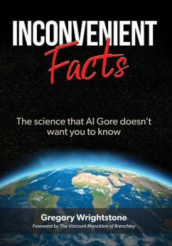 Al Gore Ignores These Inconvenient Climate Science Facts - Excellent Condition