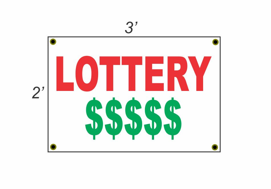 2x3 Lottery Red White Green Banner Sign New Discount Size and Price