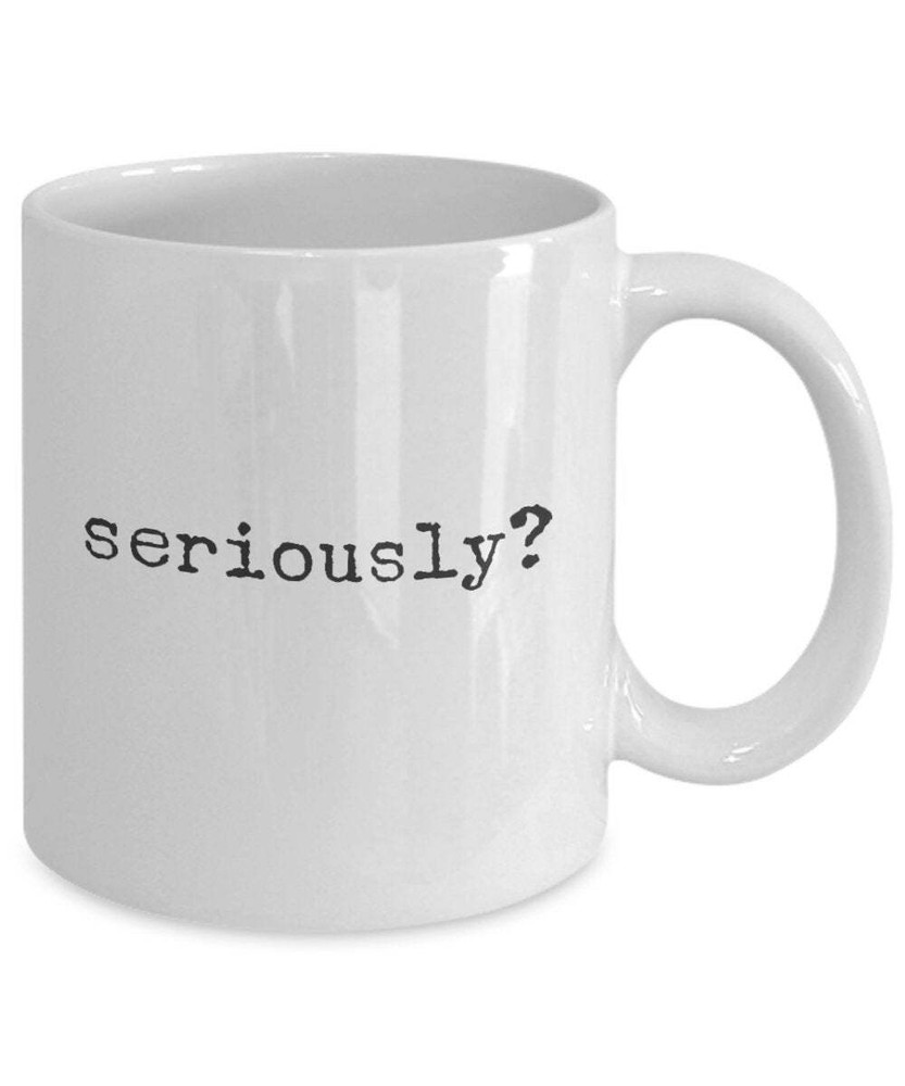 Sarcastic Mug Sarcastic Quote Gift Snarky Coffee Cup Snarky Cups Funny Coffee