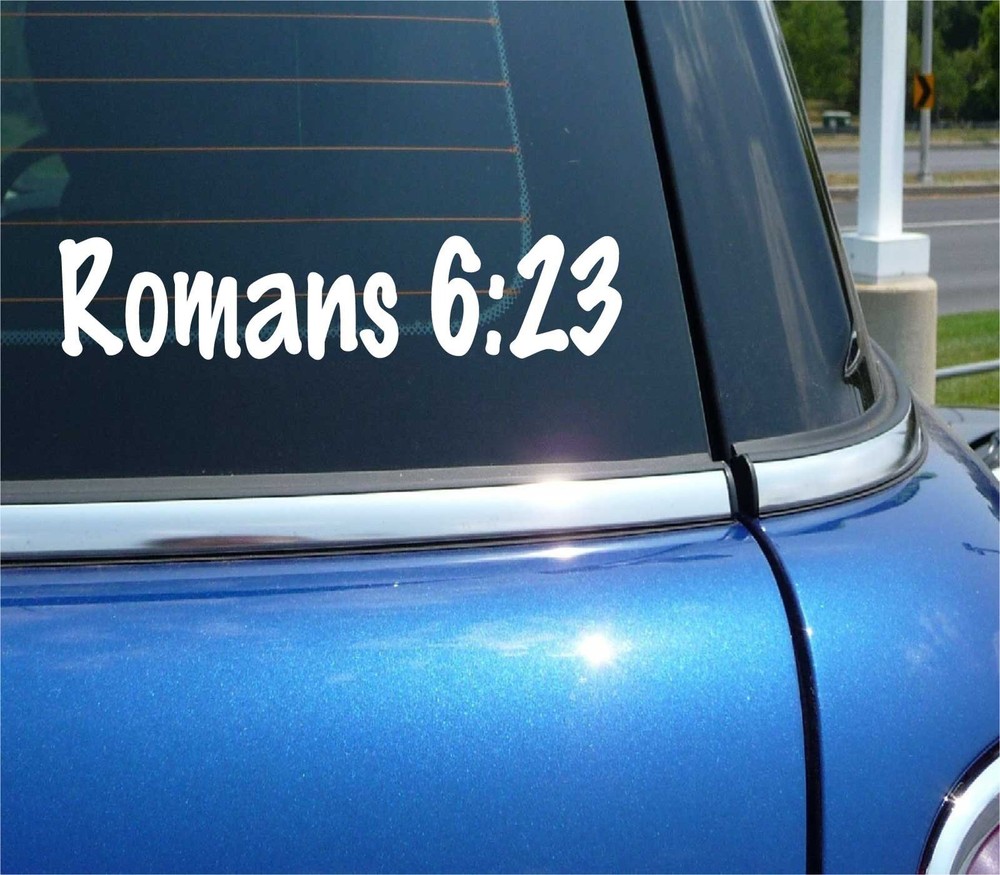 Romans 6:23 DECAL STICKER BIBLE QUOTE VERSE GOD JESUS CHURCH PRAY CAR TRUCK