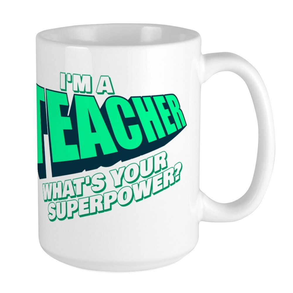CafePress I'm A Teacher Coffee Mug, Large 15 oz. White Coffee Cup (195496679)