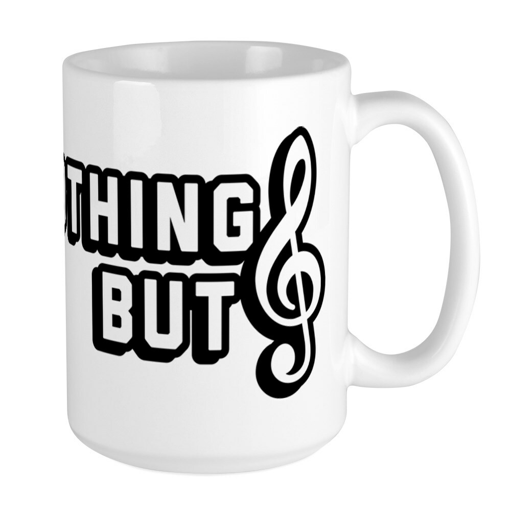 CafePress Nothing But Music Coffee Mug, Large 15 oz. White Coffee Cup (52677742)