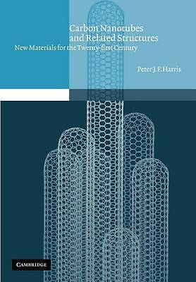 Carbon Nanotubes and Related Structures Harris Paperback 9780521005333