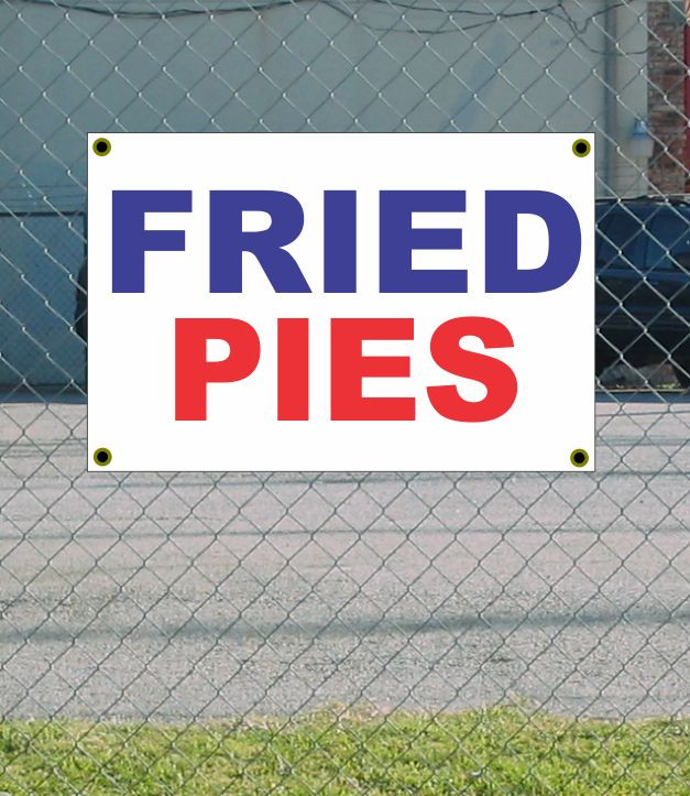 2x3 Red White & Blue Fried Pies Banner Sign New Discount Size and Price Now Available