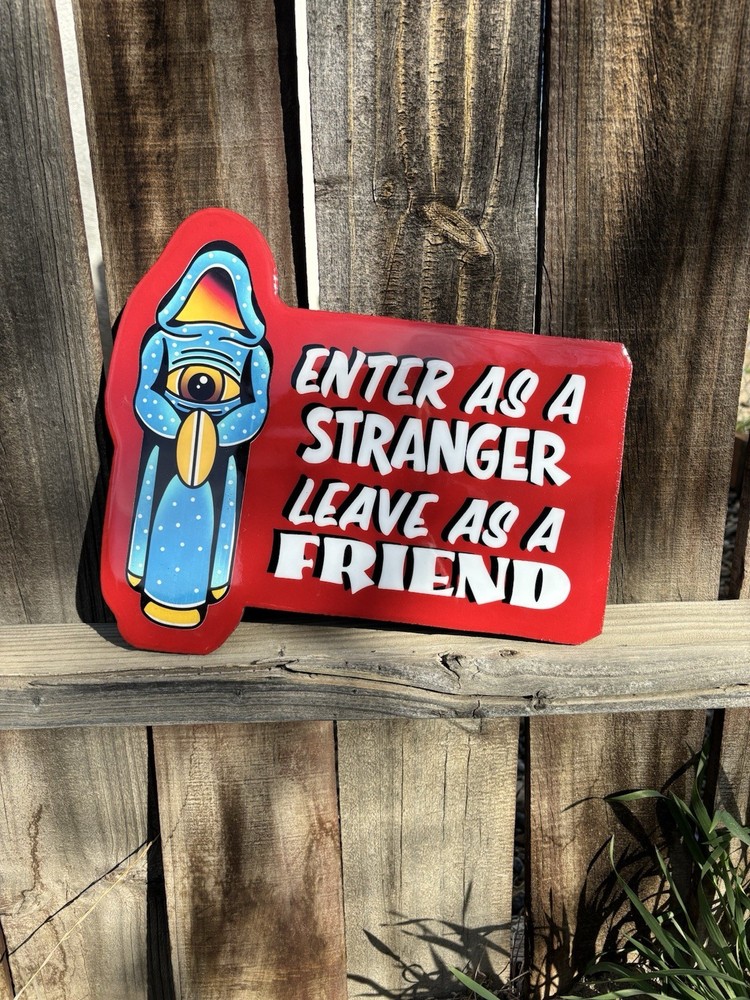 American Traditional Enter a Stranger Handmade Sign Tattoo Flash Shop Sign