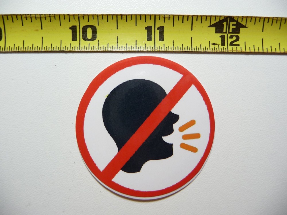 NO NOT ALLOWED SPEAKING TALKING DECAL STICKER JOB OCCUPATION WORK PROHIBITED