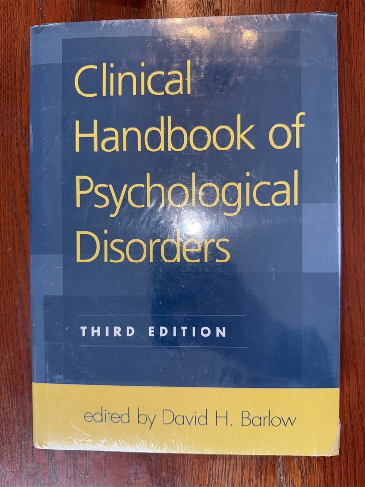 Clinical Handbook of Psychological Disorders, Third Edition : A Step-By-Step...